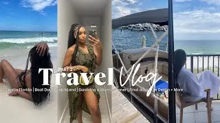 TRAVEL VLOG: DESTIN FLORIDA | CRAB ISLAND | DRIVING A PONTOON BOAT | SURVIVING A STORM | PART 2