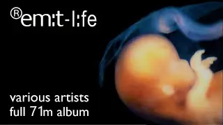 &reg;em:t - l:fe - Various - 1997 - [&reg;em:t-4497] - Full 71m Album - Miasma, Qubism, Woob etc.