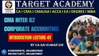 1.CMA_INTER_G2_CORPORATE_ACCOUNTING_INTRODUCTION_ LEC_1_BY_CA.SAI_KUMAR_SIR #cma #cmapoint #ca