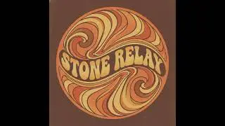 Stone Relay - Won't Back Down