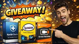 Get 3 PAID Apps FREE Official GIVEAWAYS | Kerish Doctor, Luxea Video Editor, Apeaksoft Screen Rec
