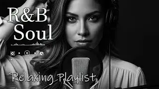 【R&B Soul】Romantic R&B Soul Vibes – Smooth & Relaxing Soulful Mix for Love & Chill Nights