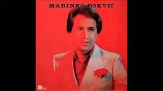 Marinko Rokvić - Mozda smo se sreli al poznali nismo - (Audio 1981) HD