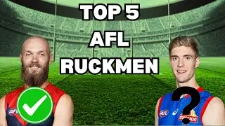 Top 5 Best AFL Ruckmen right now