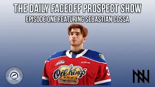 The Daily Faceoff Prospect Show Episode 1: Sebastian Cossa