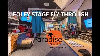Paradise Sound Group - Foley Stage Fly-Through