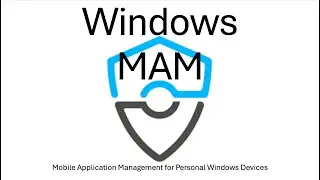 Windows MAM