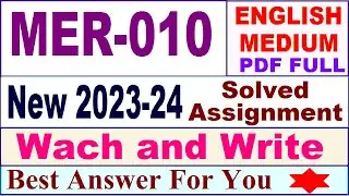 MER 010 solved assignment 2023-24 in english / mer 010 solved assignment 2024 / ignou mer 010