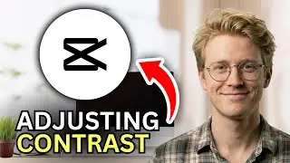How to Adjust Contrast in CapCut on Phone - Easy Guide 2026