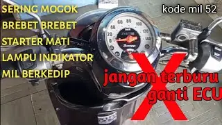 Kode kerusakan pada indikator mil 52#scoopy fi beat fi#sering mogok tiba