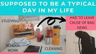Supposed to be a Typical Day in My Life