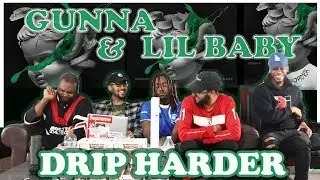 Lil Baby & Gunna - Drip Harder Полный альбом РЕАКЦИЯ/ОБЗОР
