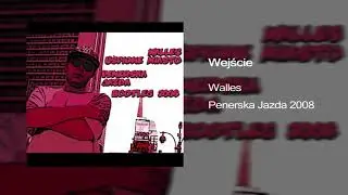 02. Walles - Wejście