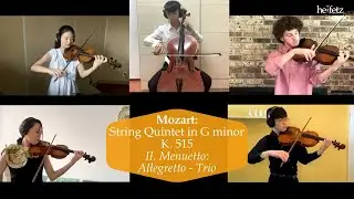 Heifetz2020: Mozart: String Quintet in G minor, K. 516: II  (Virtual Chamber Music Collaboration)
