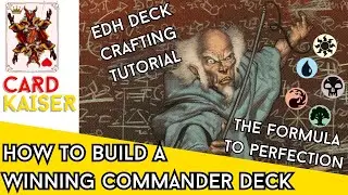 Build a MORE POWERFUL Deck in 7 Steps | EDH Deck building Guide | Card Kaiser