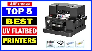 Top 5 Best UV Flatbed Printers Of 2026 | Best UV Flatbed Printers On Aliexpress