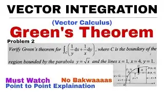18. Green's Theorem | Concept & Problem 2 | Vector Integration | Vector Calculus