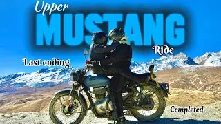 Finally completed dream ride || korolla - china border pugeyo || upper mustang ride