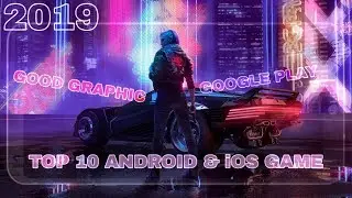 !!! ТОП 10 !!! ОТЛИЧНЫХ ИГР ИЗ GOOGLE PLAY ! Android & iOS (Online/Offline) Android game 2019