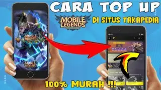 Cara TOP UP diamond Mobile Legend di Situs TAKAPEDIA 100% Murah