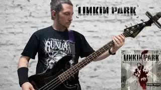 Linkin Park - By Myself [Bass Cover]