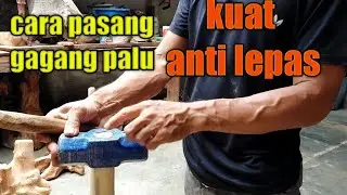 cara memasang gagang palu agar kuat dan tidak mudah lepas | gagang kayu Wali Kukun