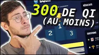 300 de QI. (au moins). | sQuiz