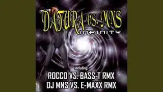 Infinity (DJ Mns vs. E-Maxx Remix)