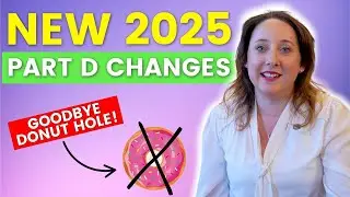 New Medicare Part D Changes for 2025 + How to Avoid the Penalty