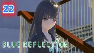Blue Reflection: PC Gameplay - Part 22: Chapter Interlude - Our Free Time