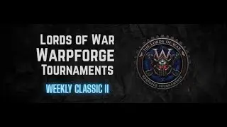 Lords of War Weekly Classic 2 - Tsuke vs Engineseer Ljon