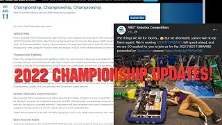 New 2022 Championship Info - FIRST Updates, Now