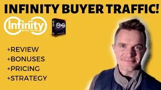 Infinity Buyer Traffic Review 😳 HOLD UP!! 😯DON'T GET THIS WITHOUT MY BONUSES!!