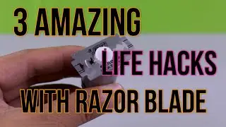 3 Amazing Life Hacks With Razor Blade  | Mr Experiment