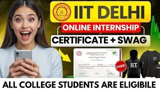 🔴IIT DELHI ONLINE INTERNSHIP/FREE SWAG/EARN FREE CERTIFICATE/GOOD STIPEND 🔥