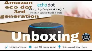 Eco dot 3rd generation unboxing Alexa eco dot 3