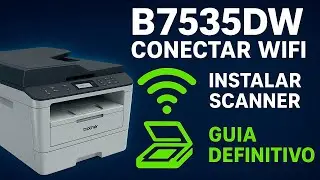 Conex&atilde;o WiFi BROTHER B7535DW Perfeita: Roteador + Instala&ccedil;&atilde;o COMPLETA do Scanner