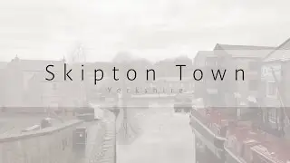 Visit Skipton: A guide to the Yorkshire Dales