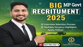 MP Govt Agriculture College Recruitment 2025 | Interview Based Vacancy | Agriculture Jobs 2025