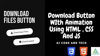 Custom Animated Download Button Using HTML , CSS And JS | A1 Code And Tech | Suryansh Suryavanshi