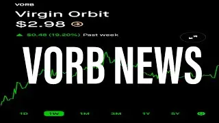 VIRGIN ORBIT NEWS - VORB STOCK The Day Trader @MartynLucas