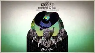 Dj Aristocrat Feat Gosha - Good 2 U (Maxim Kurtys Remix)