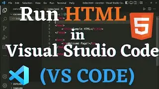 How to Run HTML in Visual Studio Code on Windows 10/11 [2024] | Run HTML in VS Code