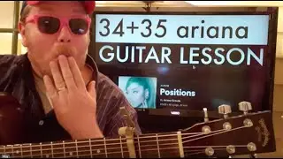 How To Play 34+35 on Guitar Ariana Grande // easy guitar tutorial beginner lesson easy chords