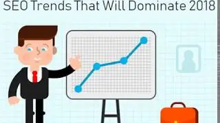 SEO Trends That Will Dominate 2018