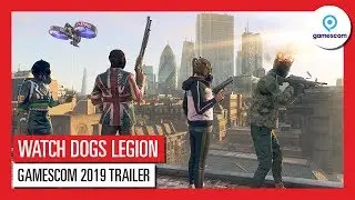 WATCH DOGS LEGION - JUEGA CON CUALQUIER PERSONAJE (Gamescom 2019)