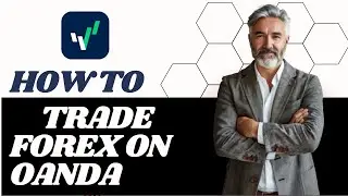How to trade forex on Oanda I DOUBLE Z