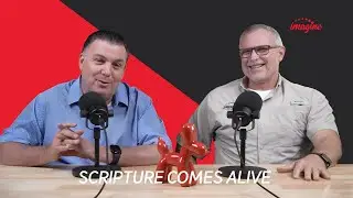 Scripture Comes Alive!