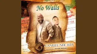 No Walls (feat. DJ Nicholas)