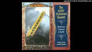 Andy Statman Quartet: Your Were Revealed (Between Heaven and Earth. 1997)